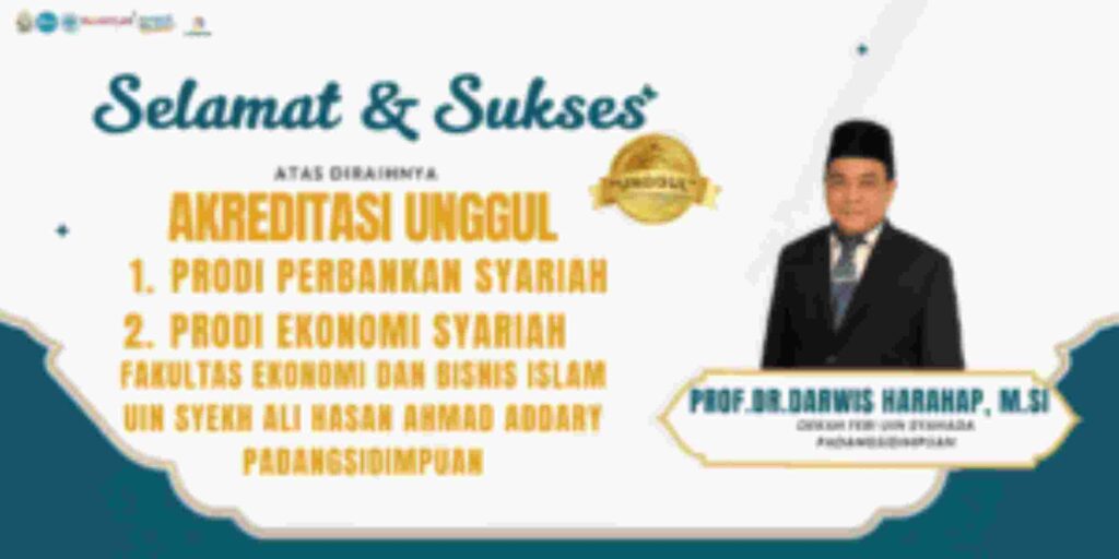 Dua Prodi di FEBI UIN Syekh Ali Hasan Ahmad Addary Padangsidimpuan Raih Akreditasi Unggul dari LAMEMBA