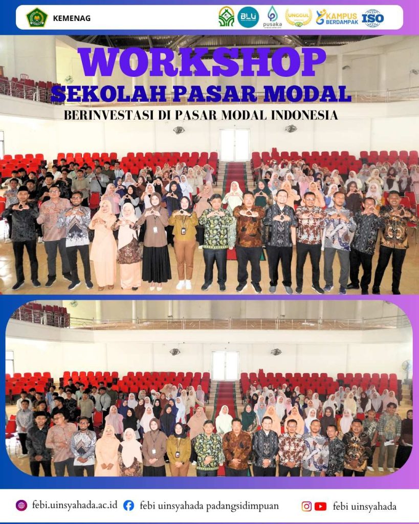 Workshop Sekolah Pasar Modal FEBI UIN SYAHADA Tingkatkan Literasi Investasi Mahasiswa