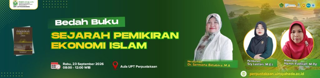 Bedah Buku Sejarah Pemikiran Ekonomi Islam, FEBI UIN SYAHADA Dorong Penguatan Literasi Ekonomi Islam
