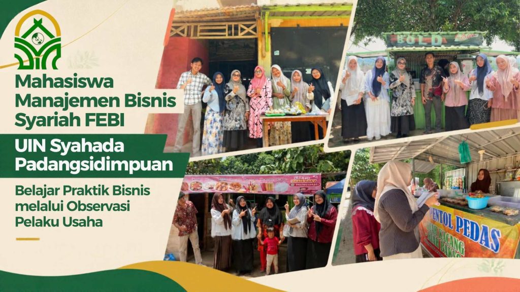 Mahasiswa Manajemen Bisnis Syariah FEBI UIN Syahada Praktik Bisnis melalui Observasi Pelaku Usaha